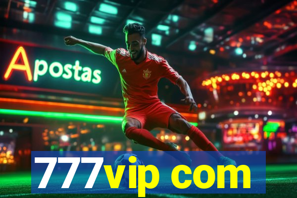 777vip com